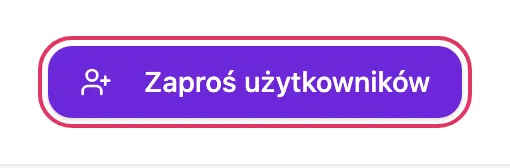 Przycisk „Zaproś użytkowników” w nagłówku ekranu Użytkownicy